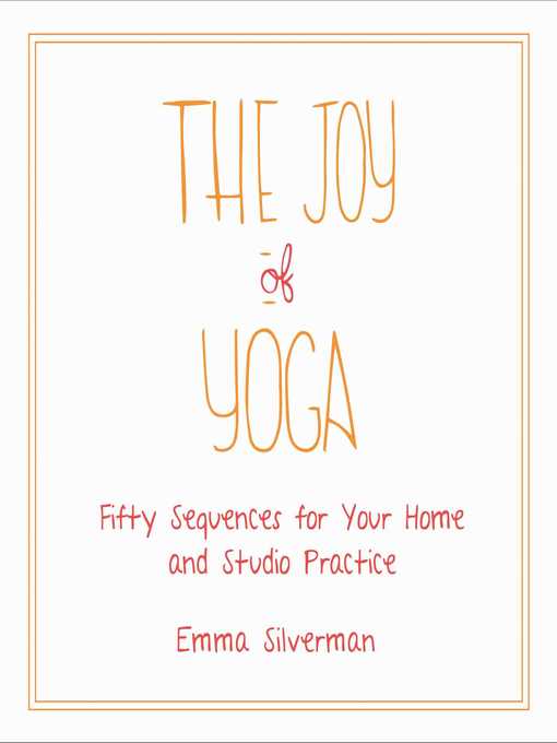 Title details for The Joy of Yoga by Emma Silverman - Wait list